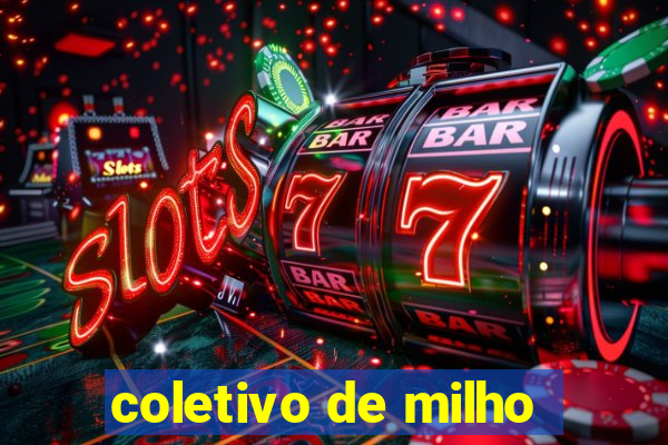 coletivo de milho